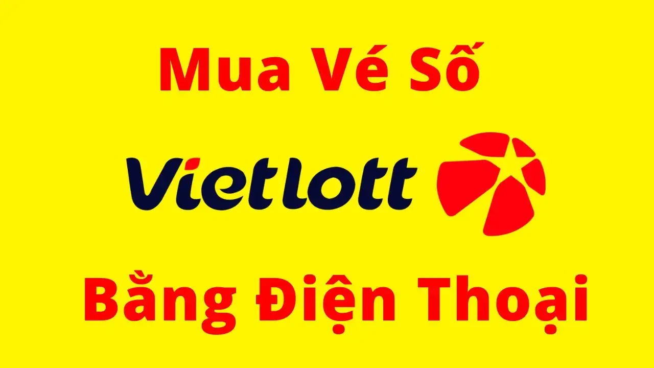 Xổ số vietlott là gì? Giá và phân loại vé số Vietlott